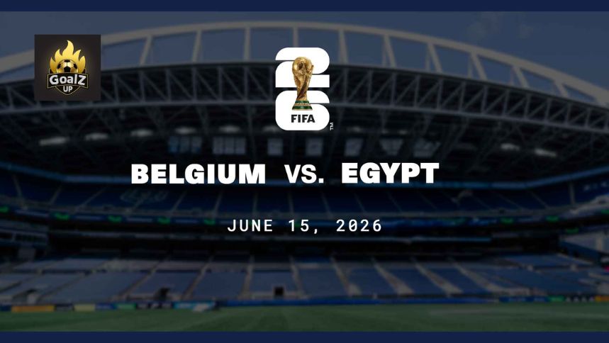Belgium vs Egypt World Cup 2026 | Live, Match Time, Prediction Belgium vs Egypt World Cup 2026