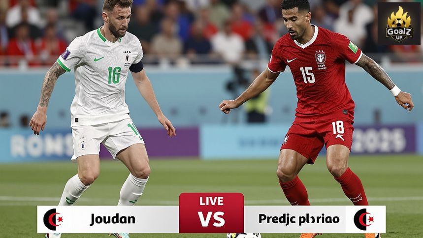 Jordan vs Algeria World Cup 2026 | Live, Match Time, Prediction