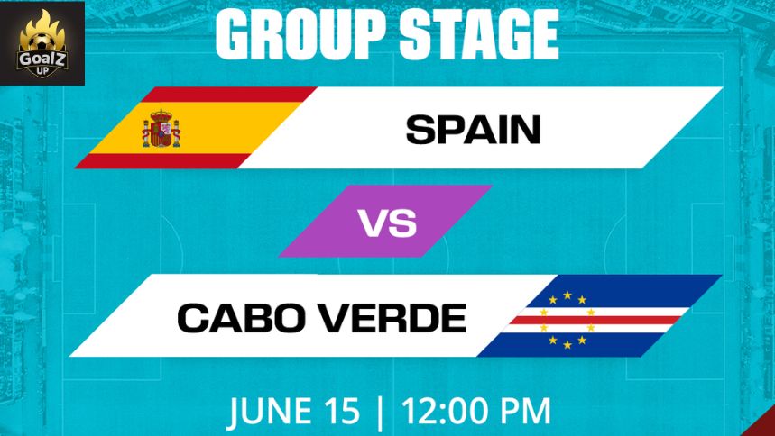 Spain vs Cabo Verde World Cup 2026 | Live, Match Time, Prediction Spain vs Cabo Verde World Cup 2026
