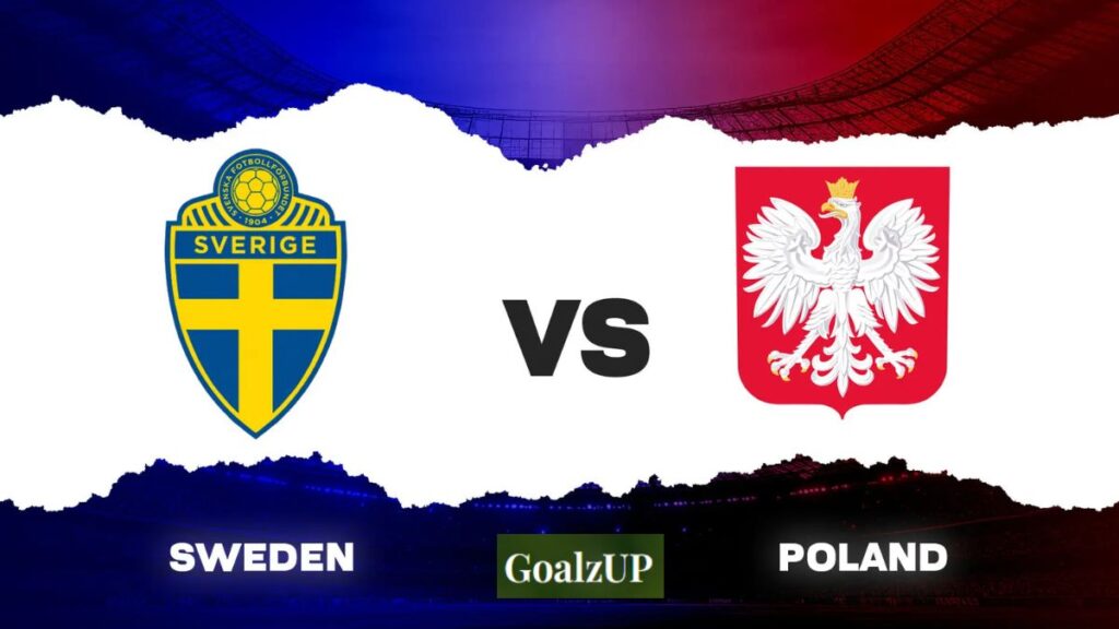 Fan Guide sweden vs poland world cup qualifiers where to watch and tickets Fan Guide sweden vs poland world cup qualifiers where to watch and tickets