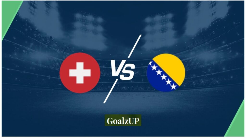 How to Get Switzerland vs Bosnia and Herzegovina Tickets